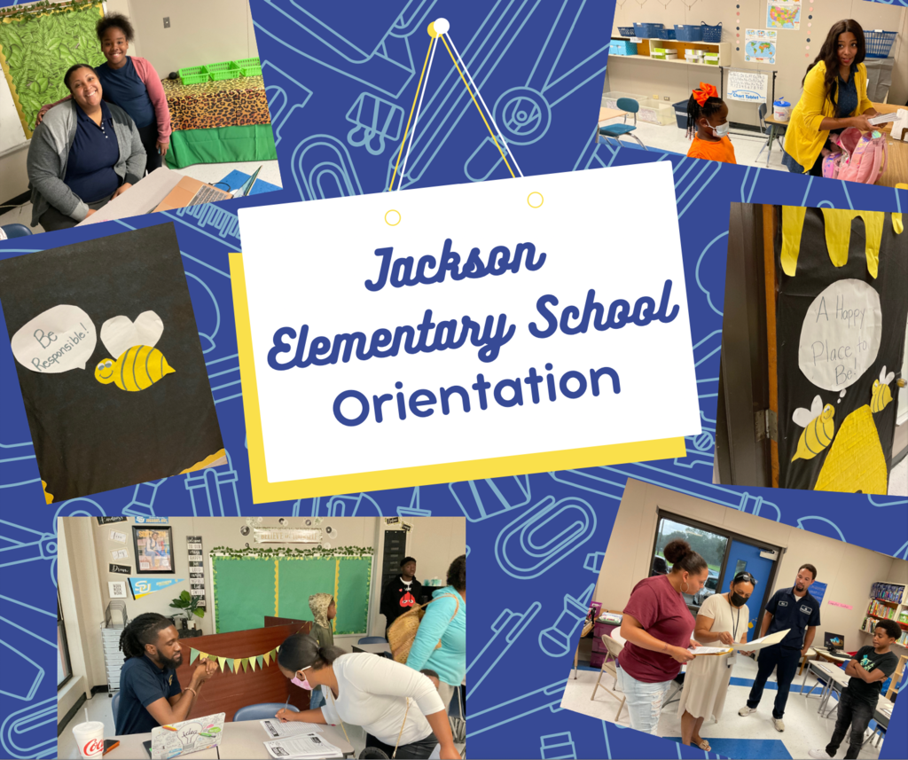 In front of a blue backdrop with outlines of school supplies is a hanging white cartoon board with the words “Jackson Elementary School Orientation.” Surrounding it are several photographs: a teacher and a student smiling, a teacher and a student stand in front of supplies, a bee-themed door that says “A Happy Place to Be!”, a teacher talks to a family, a teacher observes a parent signing a sheet, a cartoon bee on a bulletin board saying, “Be Responsible!” 